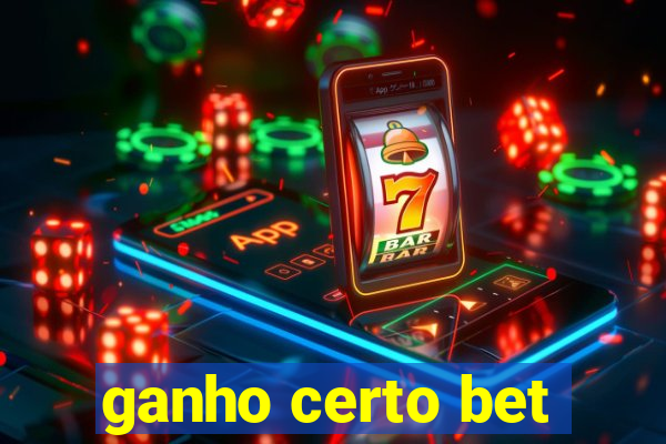 ganho certo bet